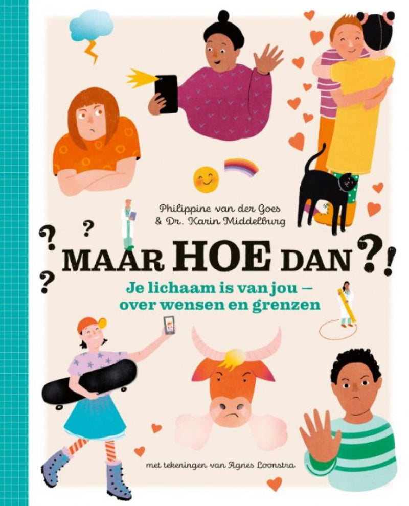 Maar HOE dan?! Je lichaam is van jou